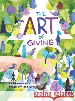 The Art of Giving Nafsi Tabassum Nafsi 9781736637999 Tabassum Nafsi - książka