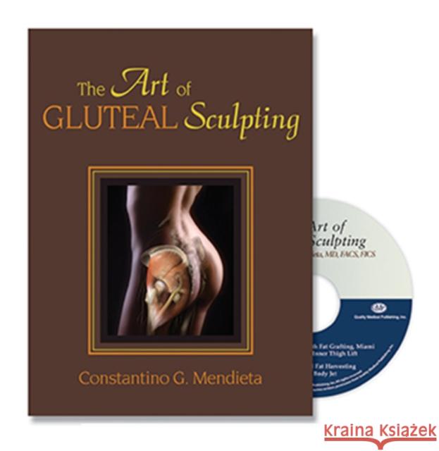 The Art of Gluteal Sculpting Constantino Mendieta   9781626236486 Thieme Medical Publishers Inc - książka