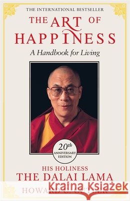 The Art of Happiness - 20th Anniversary Edition Dalai Lama 9781529352795 Hodder & Stoughton - książka