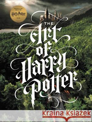 The Art of Harry Potter : Original Art from the Harry Potter Films Sumerak, Marc 9780062820754 HarperCollins US - książka