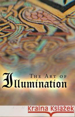 The Art of Illumination A M Hamilton 9780648881568 Mono Unlimited - książka