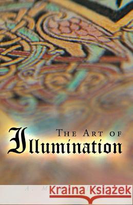 The Art of Illumination A. M. Hamilton 9781452507354 Balboa Press International - książka