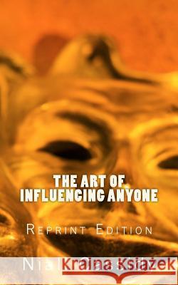 The Art of Influencing Anyone Niall Cassidy 9789881224224 Cornerstone - książka