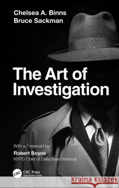 The Art of Investigation Chelsea A. Binns Bruce Sackman 9781138353787 CRC Press - książka