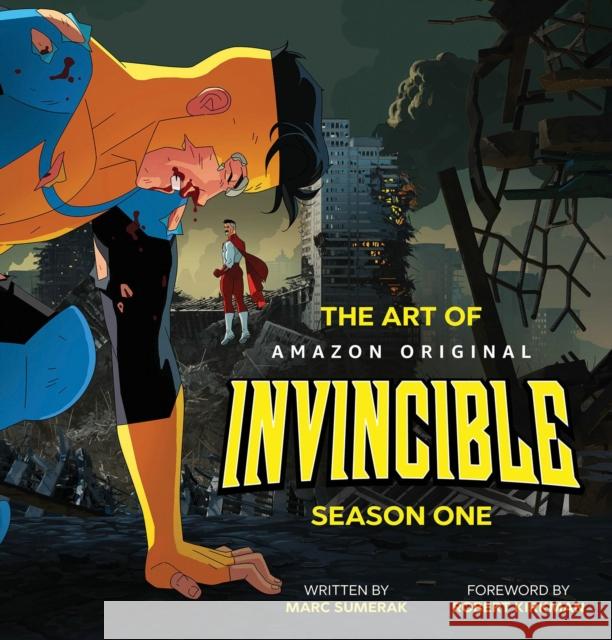 The Art of Invincible Season 1 Marc Sumerak 9781534399099 Image Comics - książka