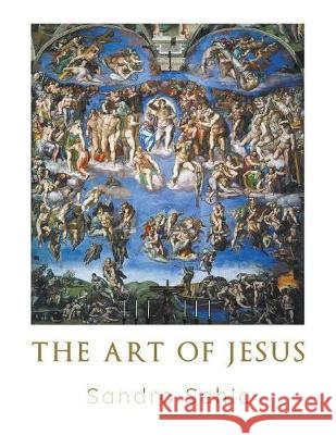 The Art of Jesus Sandro Sehic 9781949362077 Stonewall Press - książka