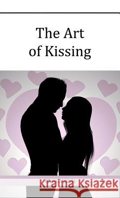 The Art of Kissing *** 9781910220757 Omnia Veritas Ltd - książka