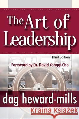 The Art of Leadership - 3rd Edition Dag Heward-Mills 9789988856939 Parchment House - książka