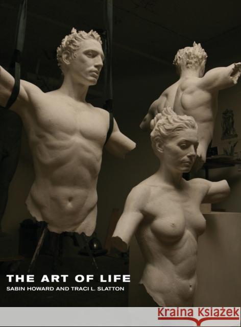 The Art of Life Sabin Howard Traci L. Slatton Montgomery Taylor 9781942523093 Parvati Press - książka