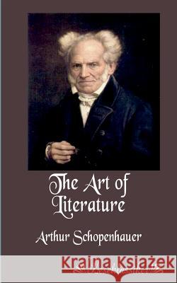 The Art of Literature Schopenhauer, Arthur 9783955630133 Leseklassiker - książka