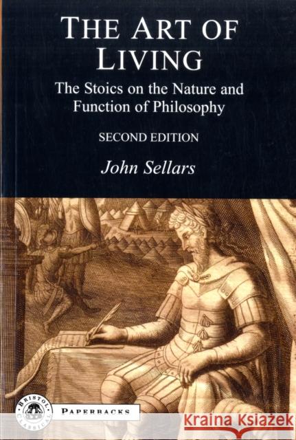 The Art of Living: The Stoics on the Nature and Function of Philosophy Sellars, John 9781853997242  - książka