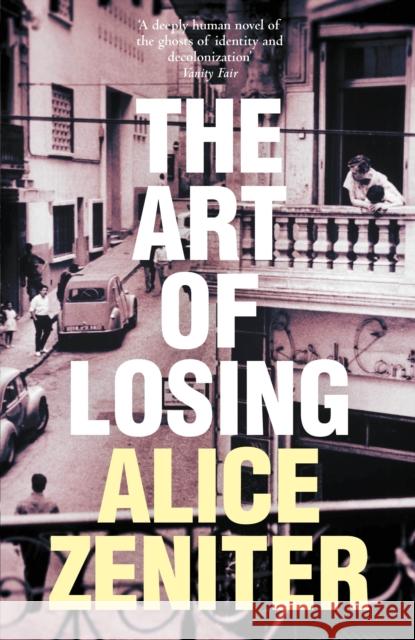 The Art of Losing Alice Zeniter 9781509884124 Pan Macmillan - książka