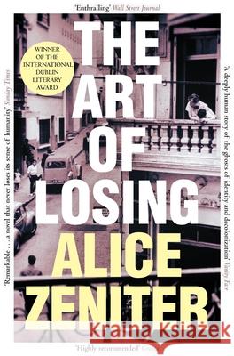 The Art of Losing Alice Zeniter 9781509884131 Pan Macmillan - książka