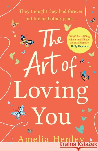 The Art of Loving You Amelia Henley 9780008375775 HarperCollins Publishers - książka