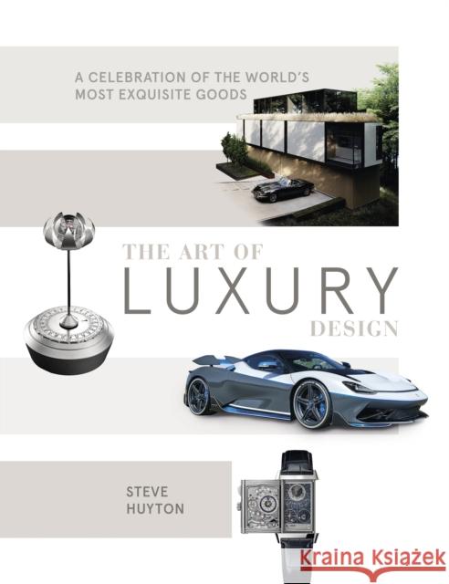 The Art of Luxury Design Steve Huyton 9780764367441 Schiffer Publishing Ltd - książka