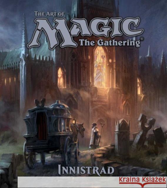 The Art of Magic: The Gathering - Innistrad James Wyatt 9781421587806 Viz Media - książka