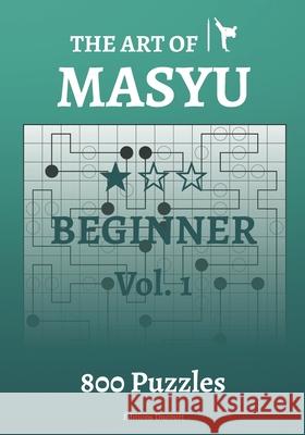 The Art of Masyu Beginner Editions Ducourt 9798588621397 Independently Published - książka