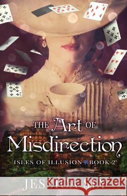 The Art of Misdirection Jessica Sly 9781953957276 Mountain Brook Ink - książka