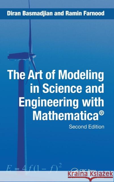 The Art of Modeling in Science and Engineering with Mathematica Diran Basmadjian Ramin Farnood 9781584884606 Chapman & Hall/CRC - książka
