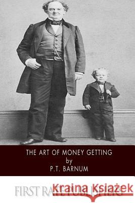 The Art of Money Getting P. T. Barnum 9781502524157 Createspace - książka