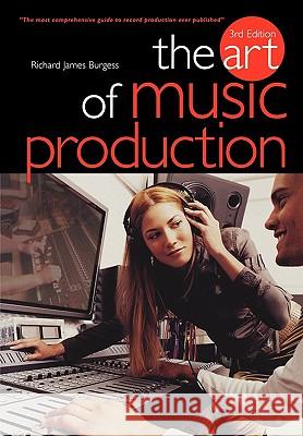 The Art of Music Production Richard James Burgess 9781844494316 Omnibus Press - książka
