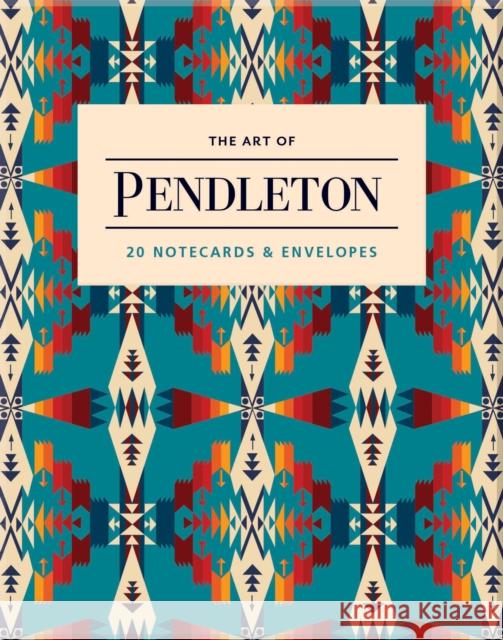 The Art of Pendleton Notes: 20 Notecards and Envelopes Pendleton Woolen Mills 9781452172521 Chronicle Books - książka