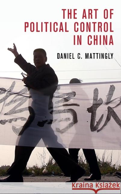 The Art of Political Control in China Daniel C. Mattingly (Yale University, Connecticut) 9781108485937 Cambridge University Press - książka