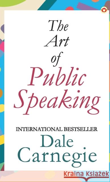 The Art of Public Speaking Dale Carnegie   9789355995612 Diamond Books - książka