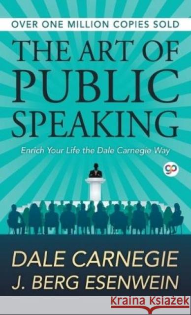 The Art of Public Speaking Dale Carnegie 9789388118477 General Press - książka