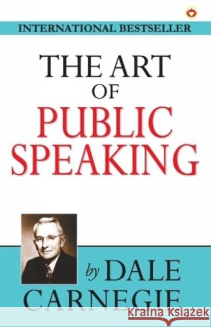 The Art of Public Speaking Dale Carnegie 9789389807981 Diamond Pocket Books - książka