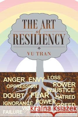 The Art of Resiliency Vu Tran 9781489735072 Liferich - książka