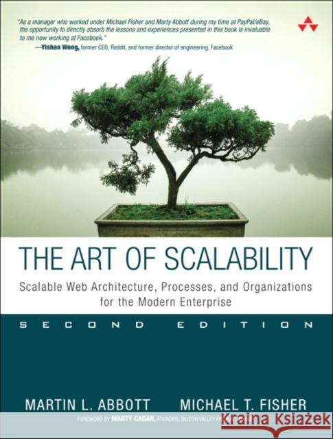 The Art of Scalability: Scalable Web Architecture, Processes, and Organizations for the Modern Enterprise Abbott, Martin 9780134032801  - książka