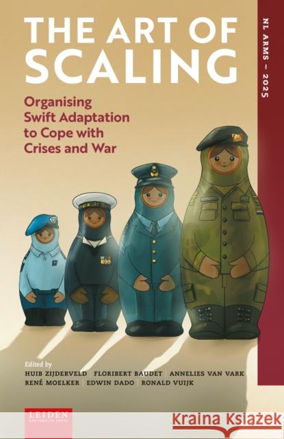 The Art of Scaling - Organising Swift Adaptation to Cope with Crises and War  9789087284763  - książka