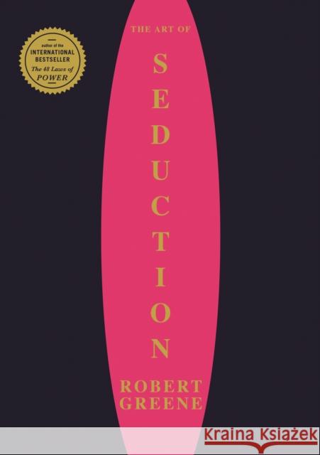 The Art Of Seduction Robert Greene 9781861977694 Profile Books Ltd - książka