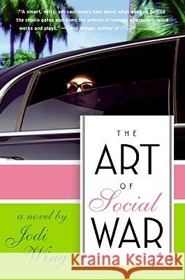 The Art of Social War Wing, Jodi 9780061568244 Harper Paperbacks - książka