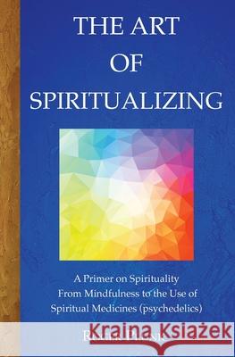 The Art of Spiritualizing: (Special Red Edition) Roger Plunk 9780578620510 Roger Plunk - książka