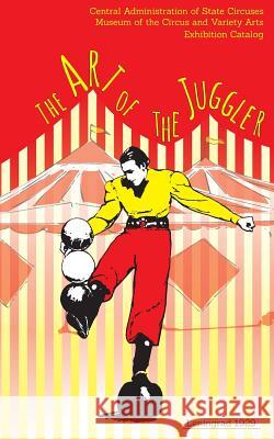 The Art of the Juggler: Exhibition Catalogue E. P. Gershuni Niels Duinker Milos Zivkovic 9781987453164 Createspace Independent Publishing Platform - książka