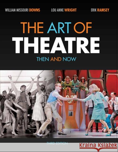 The Art of Theatre : Then and Now  Downs 9781111348304  - książka