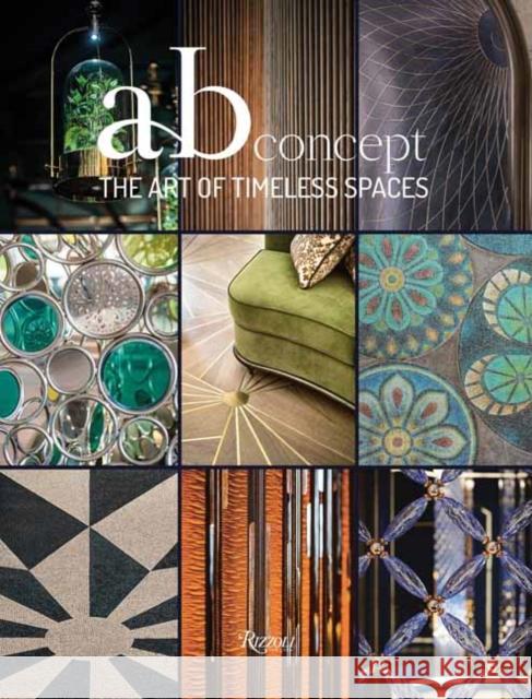 The Art of Timeless Spaces: AB Concept Henrietta Thompson Emanuele Coccia 9788891837486 Mondadori Electa - książka