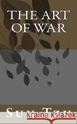 The Art of War Sun Tzu 9781492927761 Createspace - książka