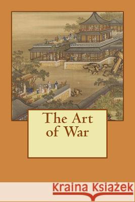 The Art of War Sun Tzu 9781501015618 Createspace - książka