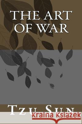 The Art of War Sun Tzu Vincent Kelvin Lionel Giles 9781507852156 Createspace - książka