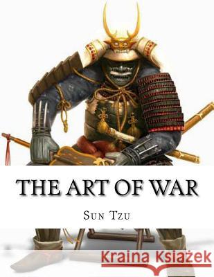 The art of war Sun Tzu 9781519139610 Createspace Independent Publishing Platform - książka