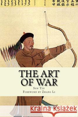 The Art of War Sun Tzu Zhang Li 9781533016898 Createspace Independent Publishing Platform - książka