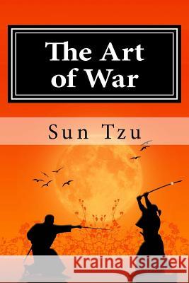 The Art of War Sun Tzu Lionel Giles 9781533142467 Createspace Independent Publishing Platform - książka