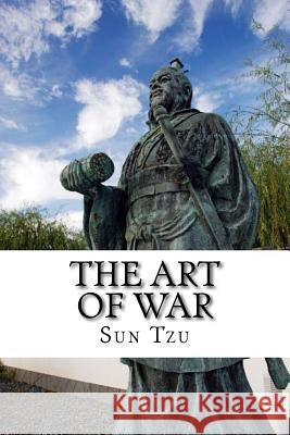 The Art of War Sun Tzu 9781548804060 Createspace Independent Publishing Platform - książka