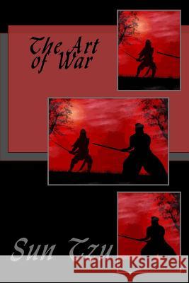The Art of War Sun Tzu 9781981287710 Createspace Independent Publishing Platform - książka