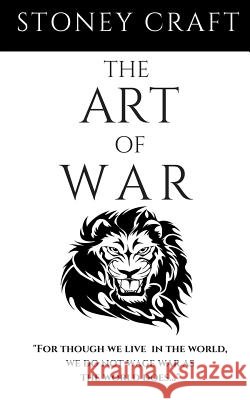 The Art of War Stoney Craft 9781984362513 Createspace Independent Publishing Platform - książka