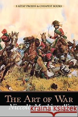 The Art of War Niccol Machiavelli 9786257959674 E-Kitap Projesi & Cheapest Books - książka