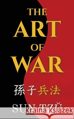 The Art of War Tzu, Sun, Giles, Lionel 9798349460050 Polis & PRAXIS Press - książka